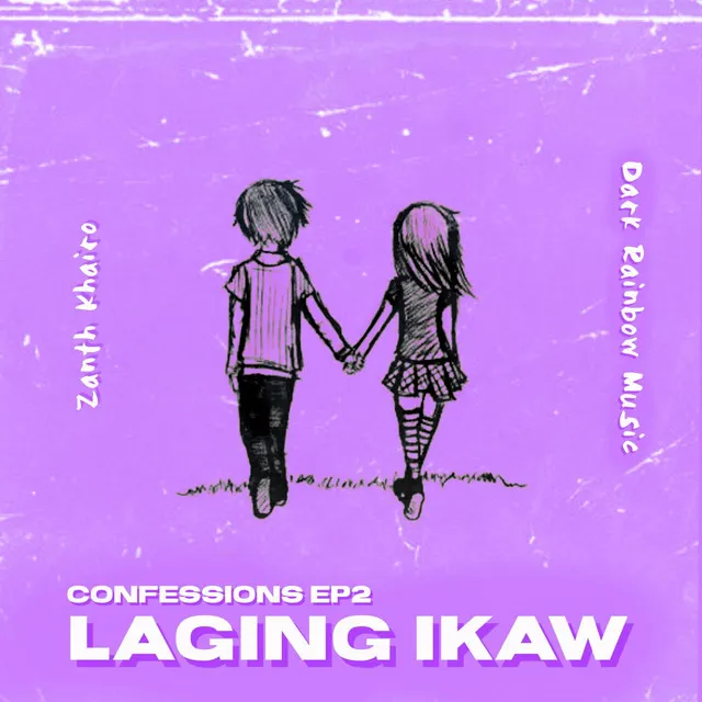 Laging Ikaw (Confessions EP 2)