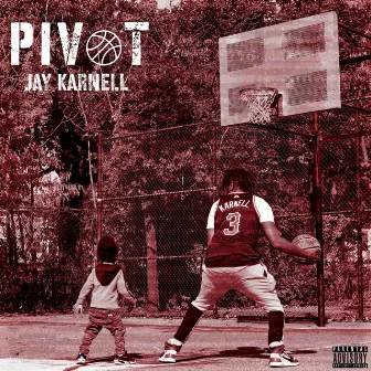 PIVOT by Jay Karnell