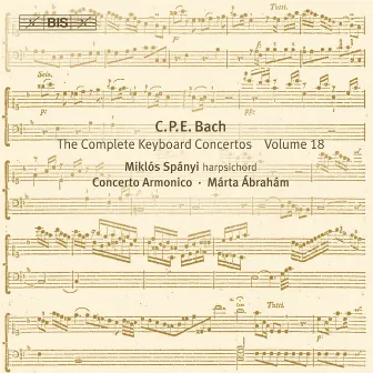 Bach: Complete Keyboard Concertos, Vol. 18 by Márta Ábrahám