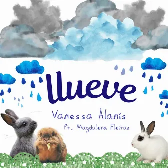 Llueve by Vanessa Alanís