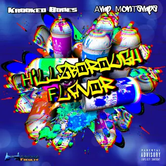 Hillzborough Flavor by Krooked Bones