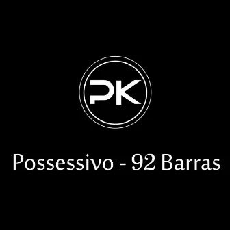 92 Barras by Possessivo