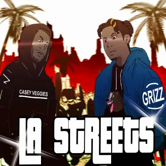 LA Streets by Grizz