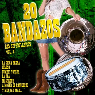 20 Bandazos Vol. 3 by Los Superclasicos