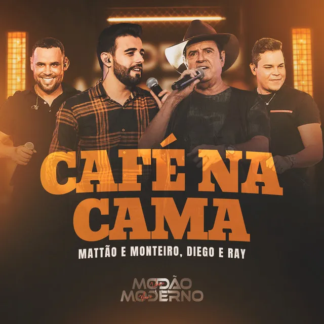 Café na Cama Modão Moderno - Ao Vivo