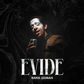 Evide by Rahul Lexman