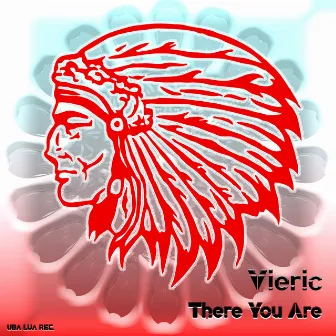 There You Are by Vieric