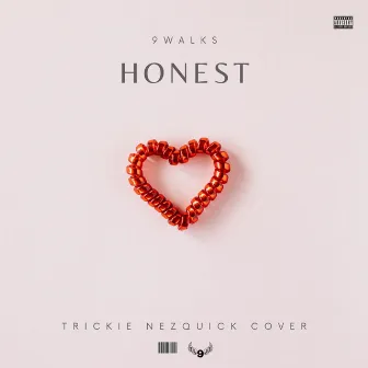 Honest by 9walks