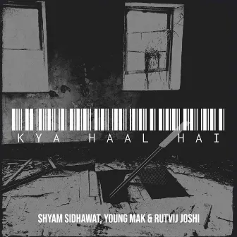 Kya Haal Hai by YOUNG MAK