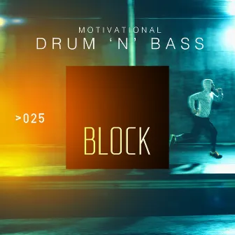 Motivational Drum 'N' Bass by Charles Drew