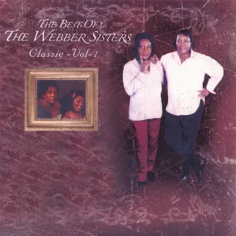 Best of the Webber Sisters/Classic-Vol-1 by The Webber Sisters