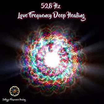 528Hz Love Frequency Deep Healing by Emiliano Bruguera