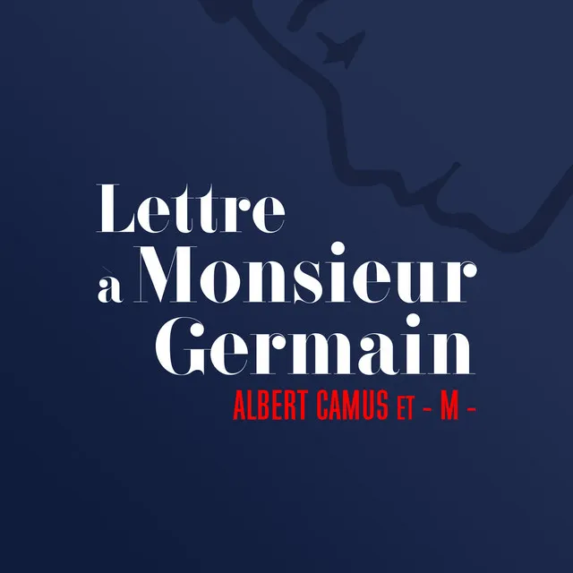 Lettre à Monsieur Germain (Albert Camus)