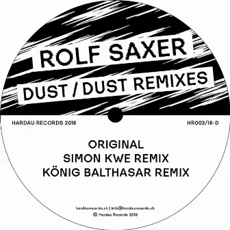 Dust / Dust Remixes by Rolf Saxer