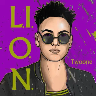 L. I. O. N. by Twoone