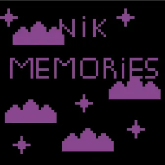 Memories by Nik