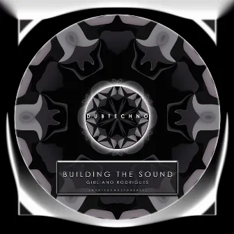 Building the Sound by Giuliano Rodrigues