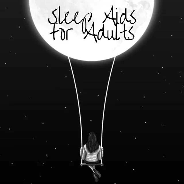 Sleep Aids for Adults - Sleep Training Music for Grown Ups