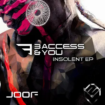 Insolent EP by 3 Access & You