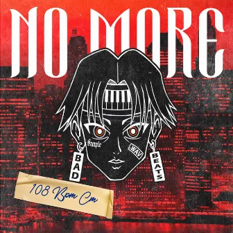 No More by Bad Beats