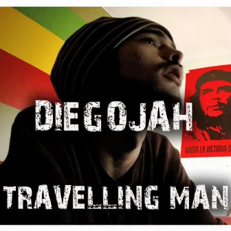 Travelling Man EP by Diegojah