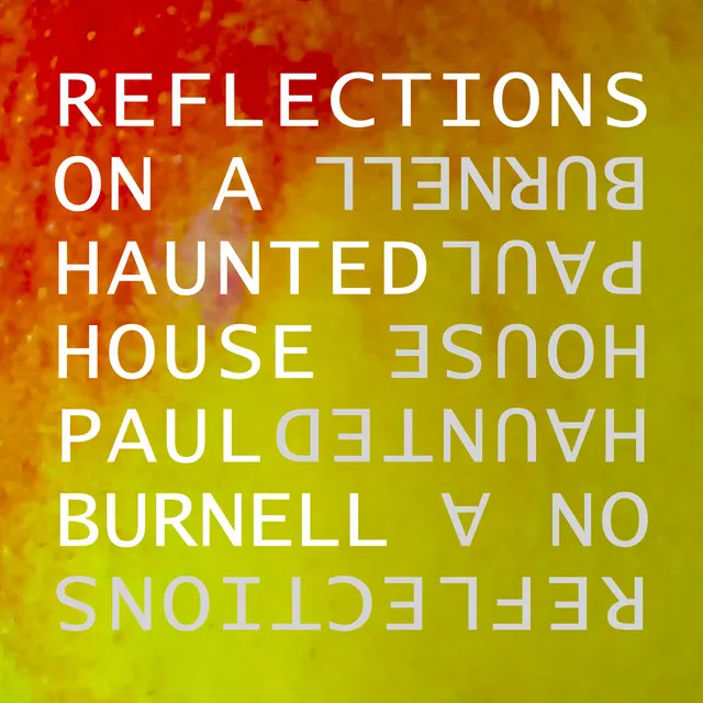 Reflections on a Haunted House: No. 24, A Metallic Sound