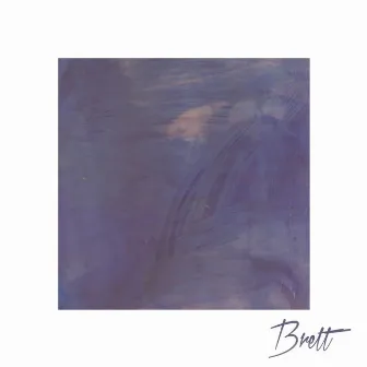 Brett by Brett