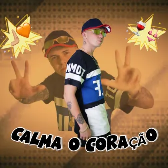 Calma o Coração by DJ VINI BEAT