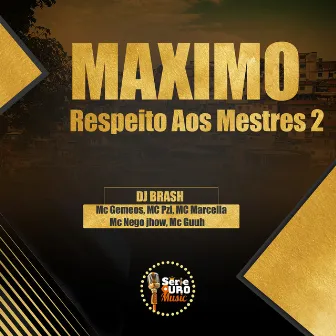 Maximo Respeito aos Mestres 2 by Mc Pzl