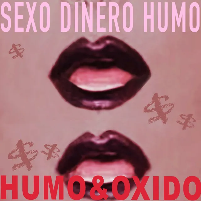 Sexo Dinero Humo