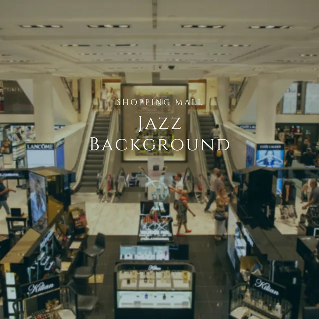 Shopping Mall Jazz Background #3