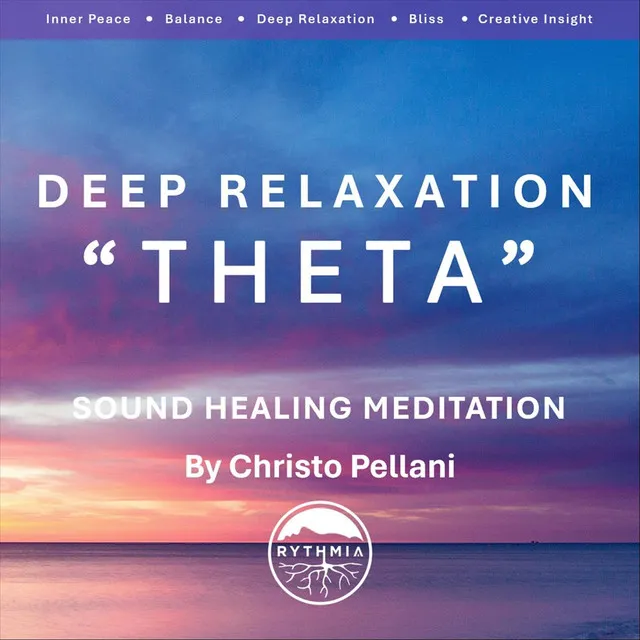 Deep Relaxation Theta