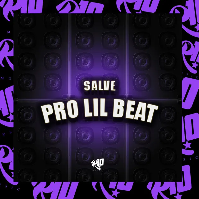 Salve pro Lil Beat