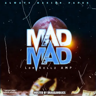 Mad Mad by Lor Kellz AMP