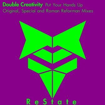 Put Your Hands Up by Double Creativity