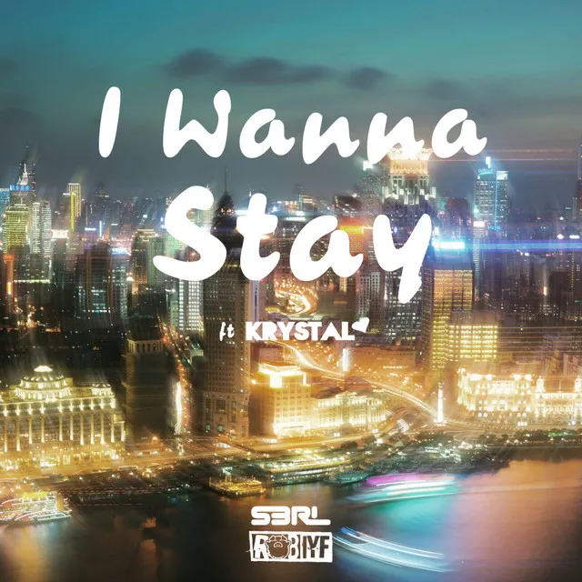 I Wanna Stay - DJ Edit