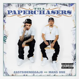 Tha Paperchaser$ by Mans One