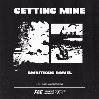 Getting Mine by Ambitious Romel