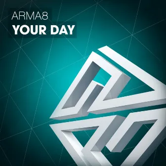 Your Day by Arma8