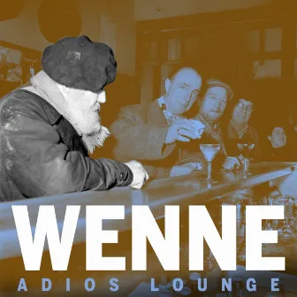 Adios Lounge by WENNE!