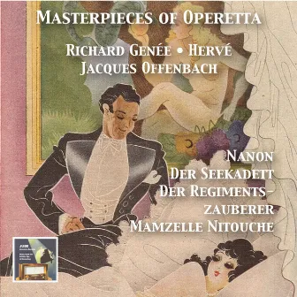 Masterpieces of Operetta: Genée, Hervé & Offenbach (Remastered 2015) by Paul Burkhard