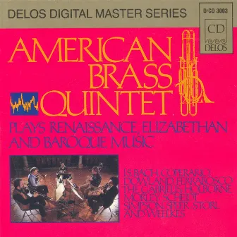 Chamber Music (Brass Quintet) - Scheidt, S. / Ferrabosco Ii, A. / Morley, T. / Holborne, A. / Weelkes, T. / Simpson, T. by American Brass Quintet