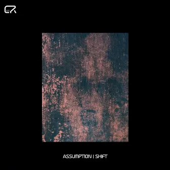 Shift by Assumption