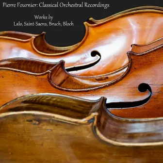 Pierre Fournier: Classical Orchestral Recordings by Jean Martinon