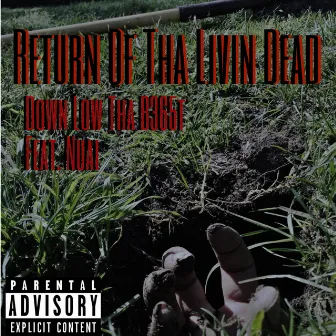 Return of Tha Livin' Dead by Down Low Tha B365t