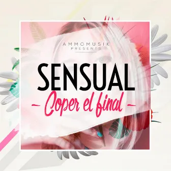 Sensual by Coper El Final