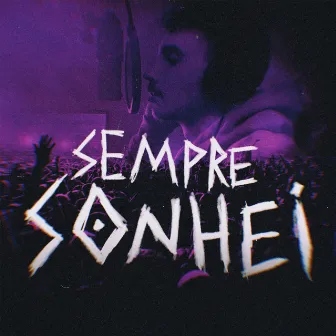 Sempre Sonhei by Krebs