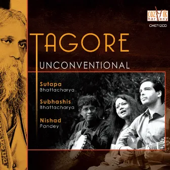 Tagore Unconventional by Subhasish Bhattacharya