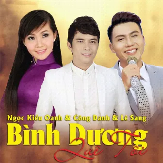 Bình Dương Quê Em by Ngọc Kiều Oanh