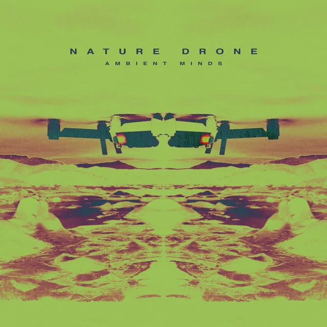 Nature Drone